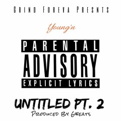 Untitled Pt. 2 Prod By GbeatsWeRunThis