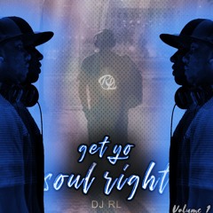 DJ RL Get Yo Soul Right Vol 1