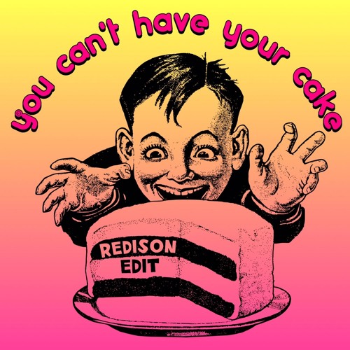 PREMIERE: Brenda Taylor -  You Can't Have Your Cake (Redison Edit)