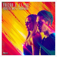 Faizar & J Lynn - Going My Way (Official Preview)