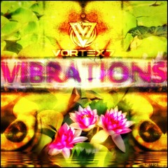 Vibrations - (Original Mix) *On Beatport*