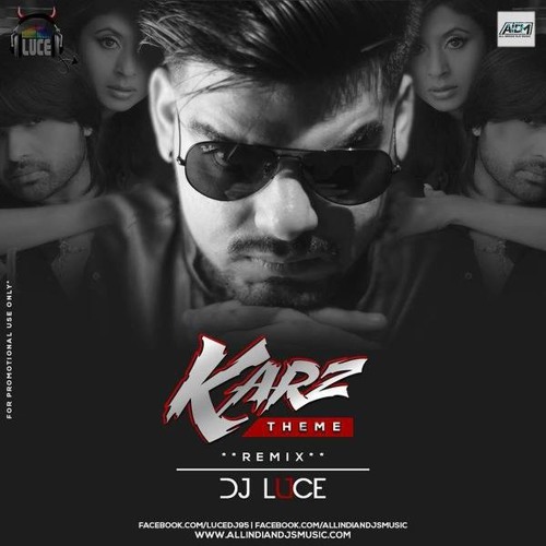 Karz Theme (Remix) DJ Luce