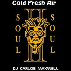 Cold Fresh Air (Soul 2 Soul Re-hash)