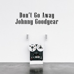 New Year (Don’t Go Away)