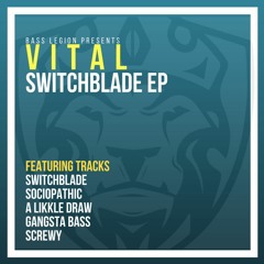 Vital - Switchblade EP | SHOWREEL | OUT NOW