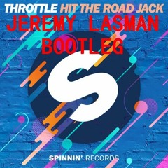 Throttle & Cazztek - Hit The Funky Jack (JEREMY LASMAN Bootleg)