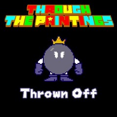 [Through The Paintings] Thrown Off