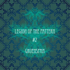 Legion of the Pattern #2