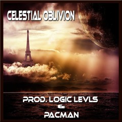 Celestial Oblivion (Prod. Logic Levls & PACMAN)