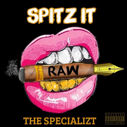 The Specializt- Spit It Raw