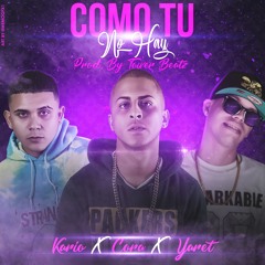 KARIO Y YARET - CORA - COMO TU NO HAY