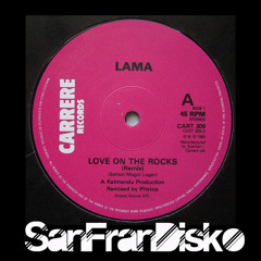 Love on the rocks - SanFranDisko mix
