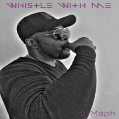 Whistle with Me
