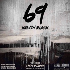 69 (blackmoore ft Tray and bigBen)
