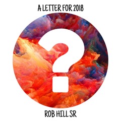 A Letter For 2018