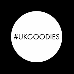 #UKGOODIES