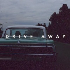 Drive Away (Dub version)