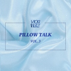 _pillowtalk vol.3