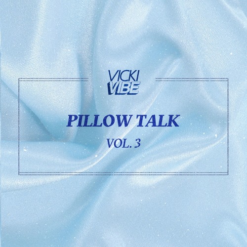 _pillowtalk vol.3