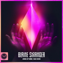 Blaine Stranger - Arms Of Mine