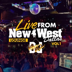 Live From New West Lounge Vol. 1