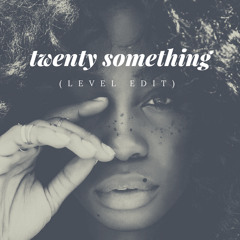twenty something (level edit)