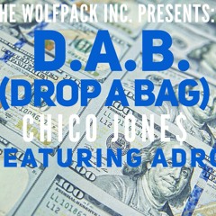 D.A.B. (Drop A Bag) Feat. Adro
