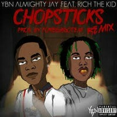 YBN Almighty Jay - Chopsticks Remix (feat. Rich The Kid) Official Audio