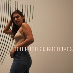Too Good At Goodbyes Cover