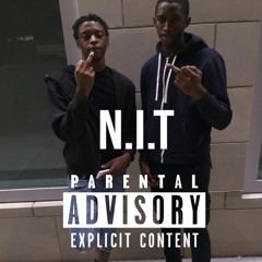 N.I.T. (Hold Ya Tongue)FT. JOFFIE1800