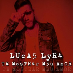 Lucas Lyra - Te Mostrar Meu Amor