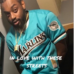 In Love With These Streets