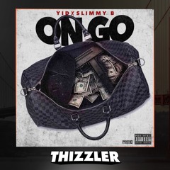 YID x Slimmy B - On Go [Thizzler.com Exclusive]
