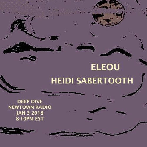DeepDive W Eleou And Heidi Sabertooth EP30 Jan 3 2018