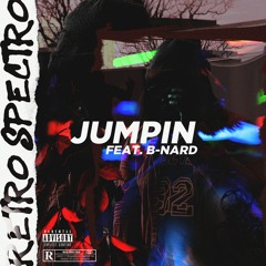 Jumpin (Feat B-Nard)