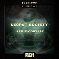 Pushloop - Secret Society (Deciphered Mind Remix)