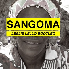 Sangoma (Afro Bootleg // Free DL)