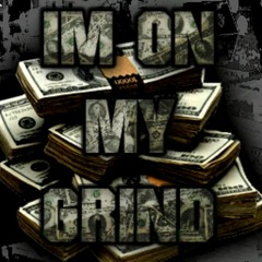 On My Grind