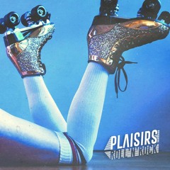 Plaisirs - Roll'n'Rock