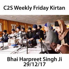 Bhai Harpreet Singh Ji - 29.12.18 - C2S Weekly Friday Kirtan