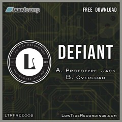 DEFIANT - OVERLOAD(LTRFREE002)[Free Download]