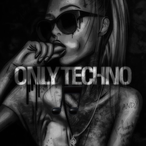 ONLY TECHNO