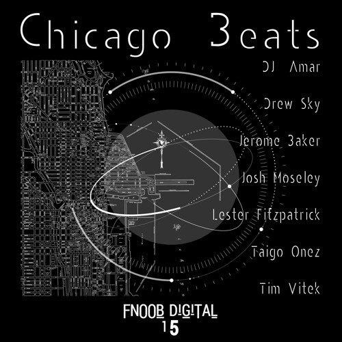 Chicago Beats - Various Artists - FNOOB DiGiTAL 15
