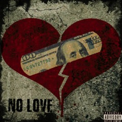No Love