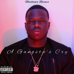 A Gangstas Cry