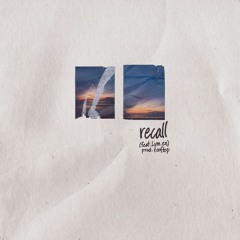 Recall (feat. lym en) prod. Fully Bold