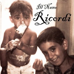 Ill Nano - Ricordi - Prod. Inzu From Blt