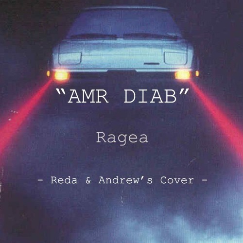 Amr Diab - Ragea (Reda & Andrew's Cover)- عمرو دياب - راجع