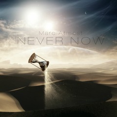 Marc Atmost - Never Now (Unreleased)