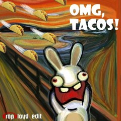 Bass Modulators, Rawtek & Stoltenhoff - OMG, Tacos! (dropblayd Edit) *FREE DL*